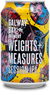 Galway Bay Weights & Measures 33cl Can
