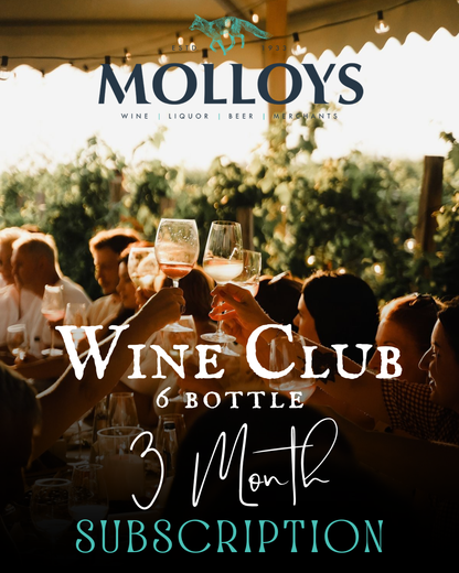 Molloys Wine Club - 6 Bottle - 3 Month Subscription